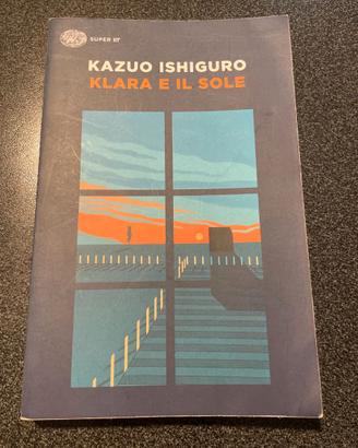 Kazuo Ishiguro - Klara e il sole