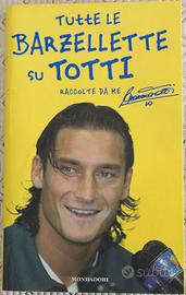 Tutte le barzellette su Totti