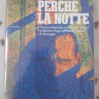 Perché la notte - James Ellroy (Mondadori, 1991)