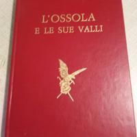 L'OSSOLA E LE SUE VALLI