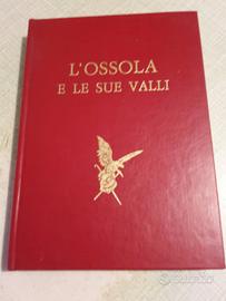 L'OSSOLA E LE SUE VALLI