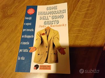 Come innamorarsi dell'uomo giusto