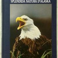Splendida natura d’Alaska Leslie Allen/James Billi