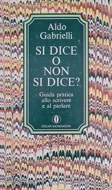 Si Dice o Non Si Dice? di Aldo Gabrielli