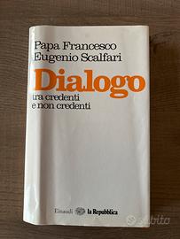 Dialogo - Papa Francesco, Eugenio Scalfari