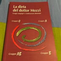 La Dieta e le ricette DOTT.MOZZI  2 libri .