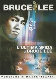 L'ultima sfida di Bruce Lee