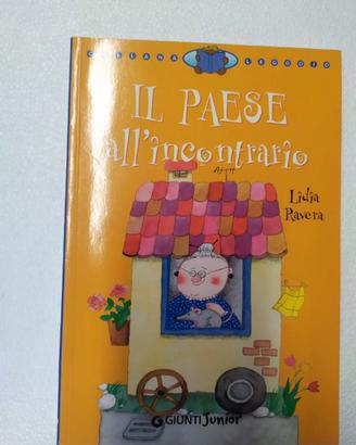 paese all'incontrario lidia ravera 9788809014657
