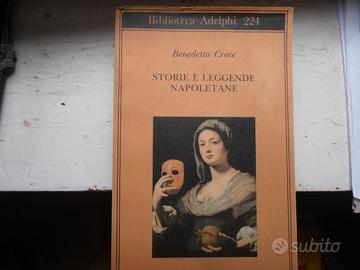 BENEDETTO CROCE STORIE E LEGGENDE NAPOLETANE