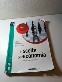 le scelte dell'economia: corso di economia politic
