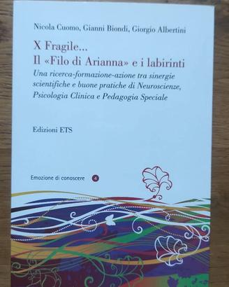 X Fragile... Il "Filo di Arianna" e i labirinti