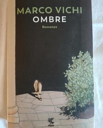 Libro nuovo Marco Vichi "Ombre" 2023