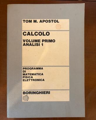 Tom M. Apostol - Volume Primo Analisi 1