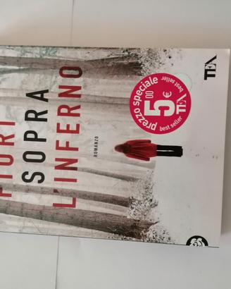 Fiori sopra l'inferno Ilaria Tuti