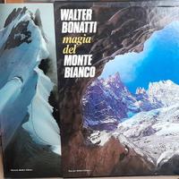 MAGIA DEL MONTE BIANCO - BONATTI