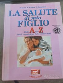 Libro LA SALUTE DI MIO FIGLIO
