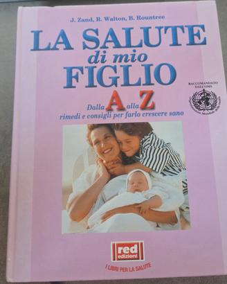 Libro LA SALUTE DI MIO FIGLIO