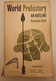World Prehistory – An Outline, Grahame Clark 1967