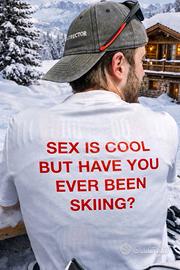 T-shirt Aprés ski “Sex is cool but”