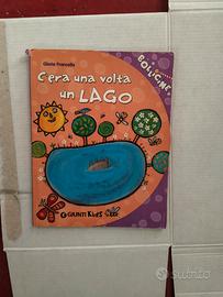 libro c'era una volta un lago 