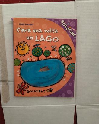 libro c'era una volta un lago 