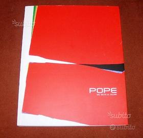 Pope Galli - Dal gesto al colore - mostra 2009