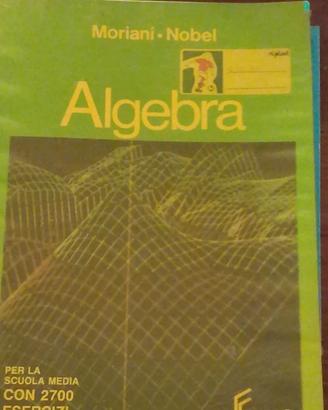Moriani Nobel Algebra libro di testo Matematica
