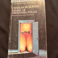 Storie di ordinaria follia - Charles Bukowski