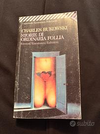 Storie di ordinaria follia - Charles Bukowski