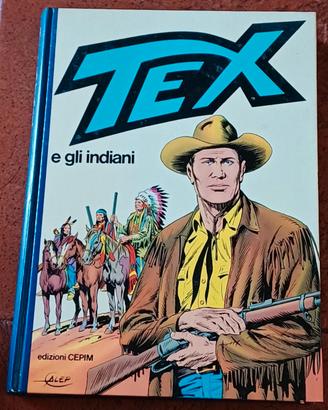 Tex e gli indiani, Edizioni CEPIM 1980.