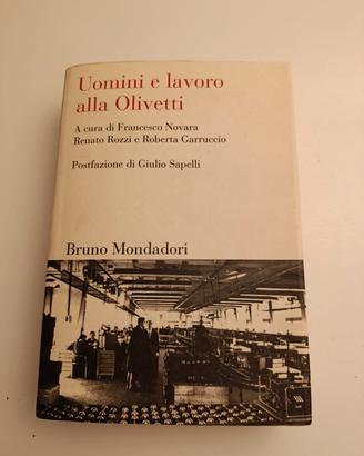 Uomini e lavoro alla Olivetti 