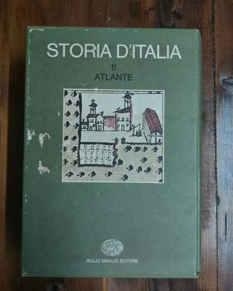 Storia d'Italia. Vol. 6: Atlante Giulio Einaudi