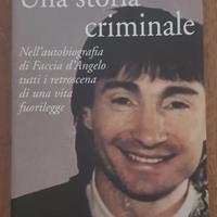 Una Storia Criminale  - Felice Maniero RARO
