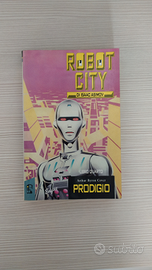 Robot City - libro quarto Prodigio di Isaac Asimov