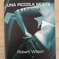 Robert Wilson - Una piccola morte a Lisbona