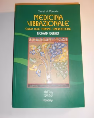Medicina vibrazionale + Manuale del guaritore
