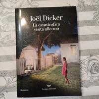 La catastrofica visita allo zoo, di Joel Dicker