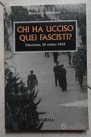 Libro Chi ha ucciso quei fascisti ? Urgnano (BG)
