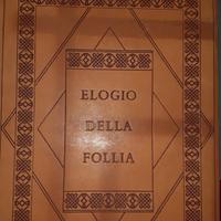 Elogio della follia Erasmo da Rotterdam 1977