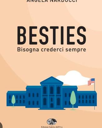 Libro besties bisogna crederci sempre