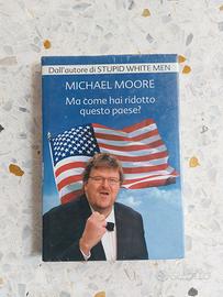 MA COME HAI RIDOTTO QUESTO PAESE? - MICHAEL MOORE