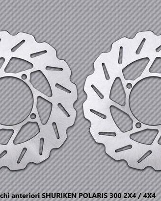 Dischi anteriori SHURIKEN POLARIS 300 2X4 / 4X4