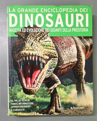 La Grande Enciclopedia dei Dinosauri – Edicart/Mil