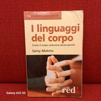 I LINGUAGGI DEL CORPO - IL CORPO COMUNICA