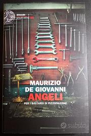 M. De Giovanni - Angeli Bastardi di Pizzofalcone
