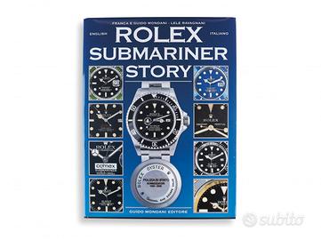Rolex Submariner story - Guido Mondani Editore