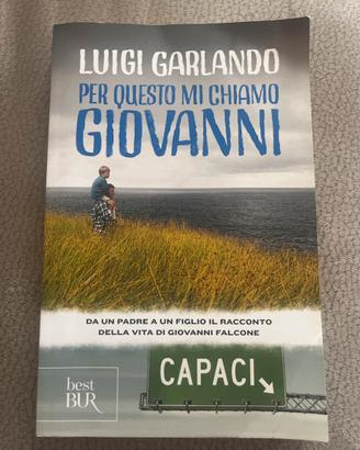Per questo mi chiamo Giovanni di Luigi Garlando
