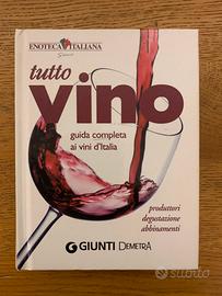 Tutto vino: guida completa ai vini d'Italia
