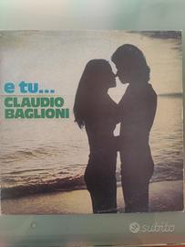 E TU (CLAUDIO BAGLIONI)(disco in vinile)