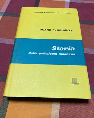 SCHULTZ STORIA DELLA PSICOLOGIA MODERNA